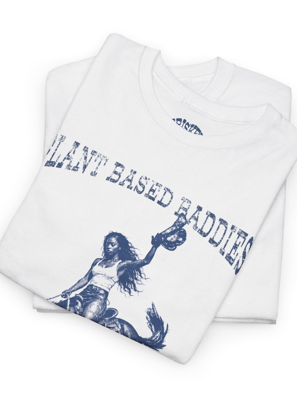 Plant Based Baddies Ride Better T-Shirt