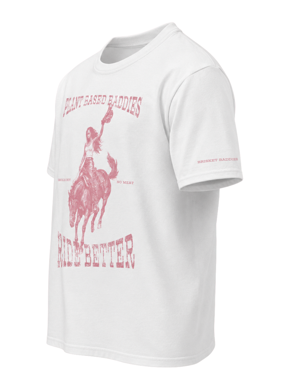 Plant-Based Baddies Ride Better T-Shirt