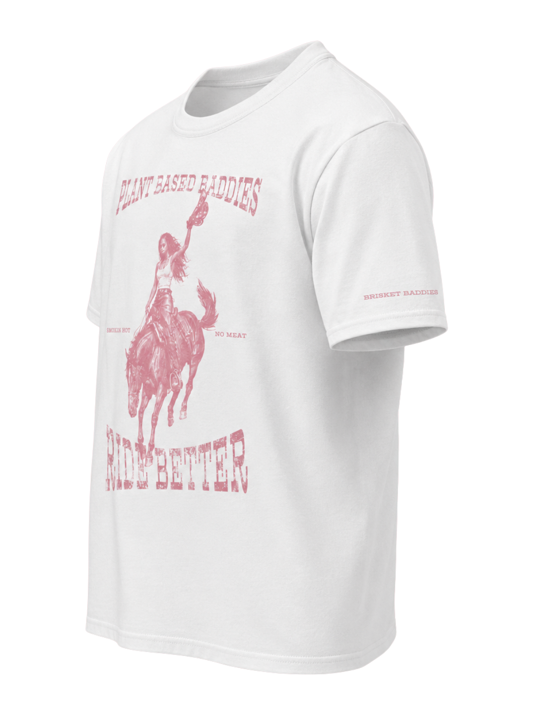 Plant-Based Baddies Ride Better T-Shirt