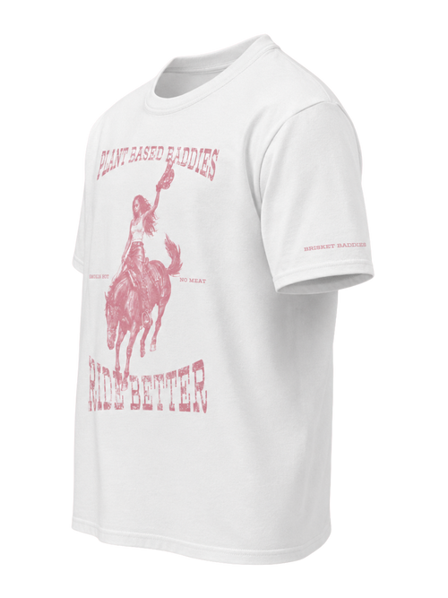 Plant-Based Baddies Ride Better T-Shirt