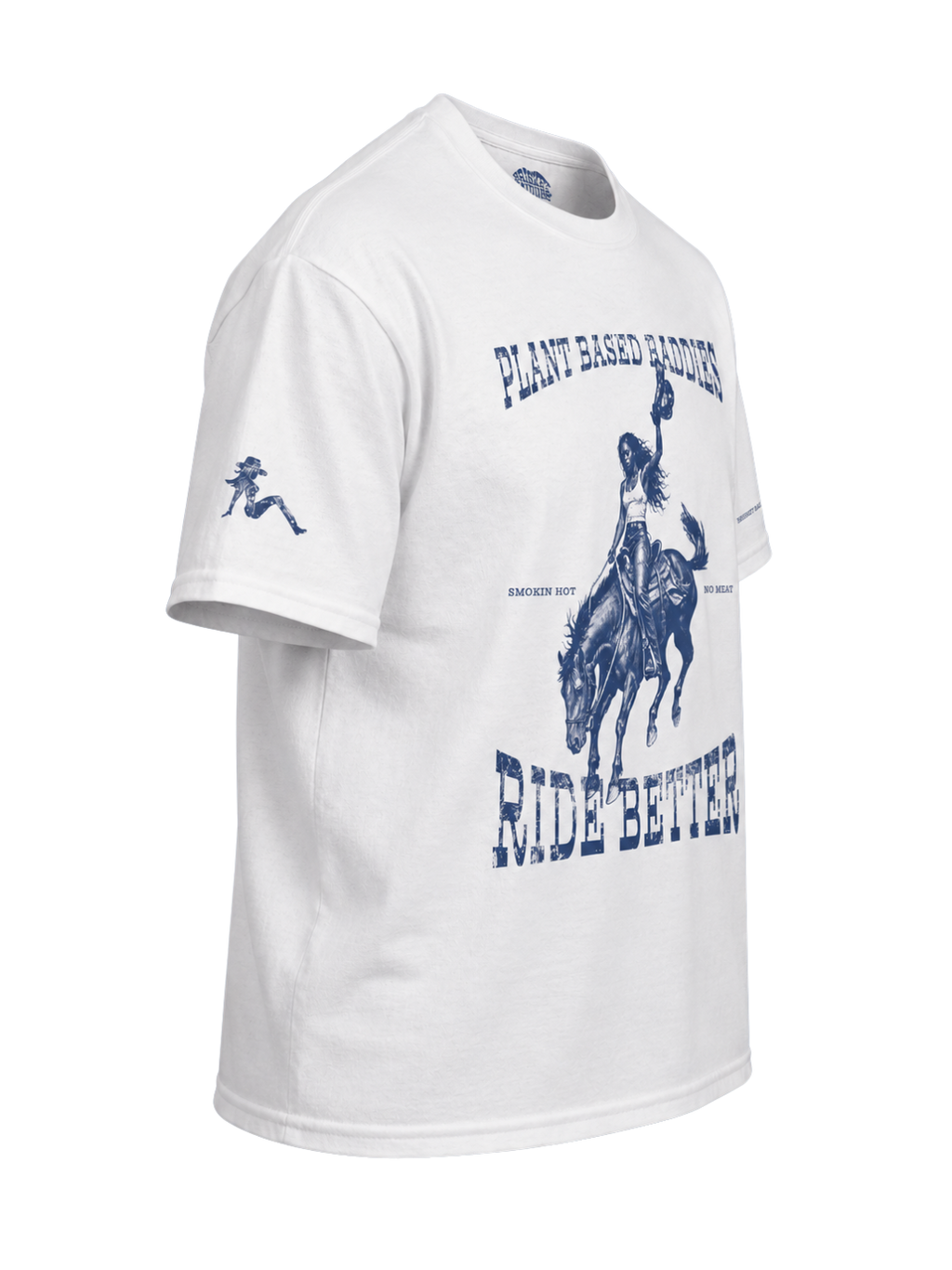 Plant Based Baddies Ride Better T-Shirt