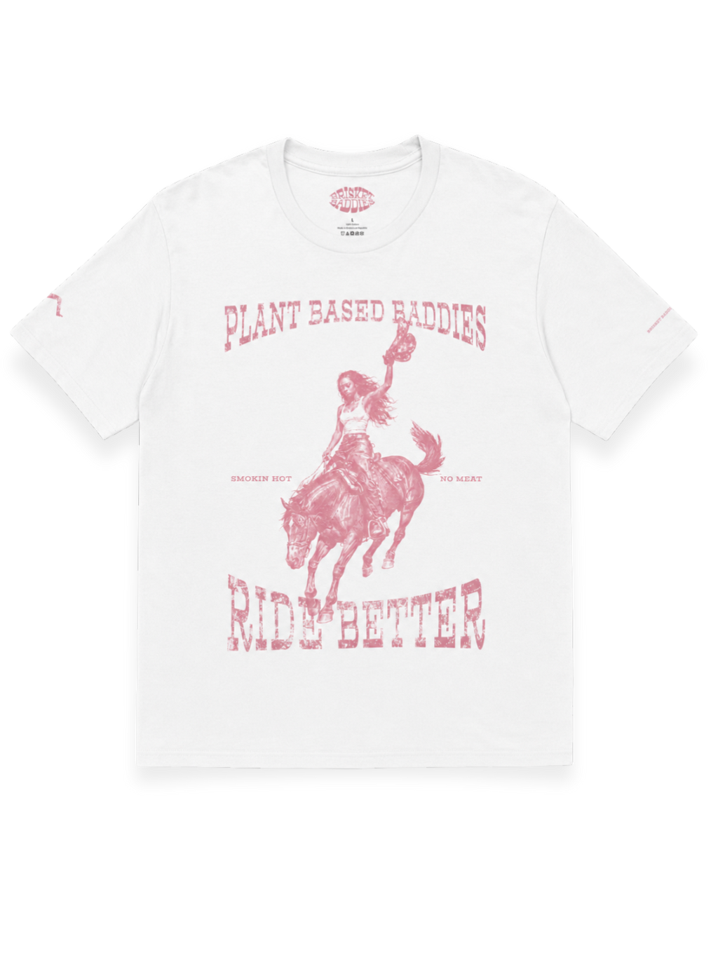 Plant-Based Baddies Ride Better T-Shirt